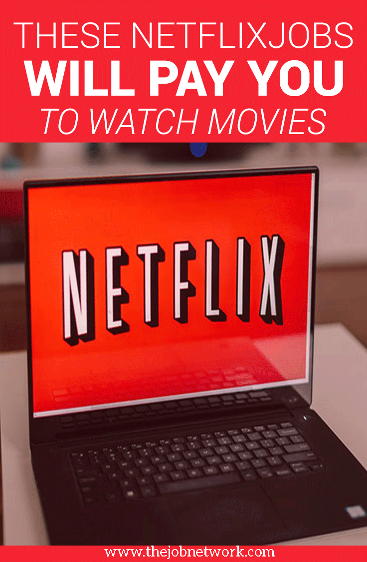 These Netflix Jobs Will Pay You to Watch Movies - TheJobNetwork