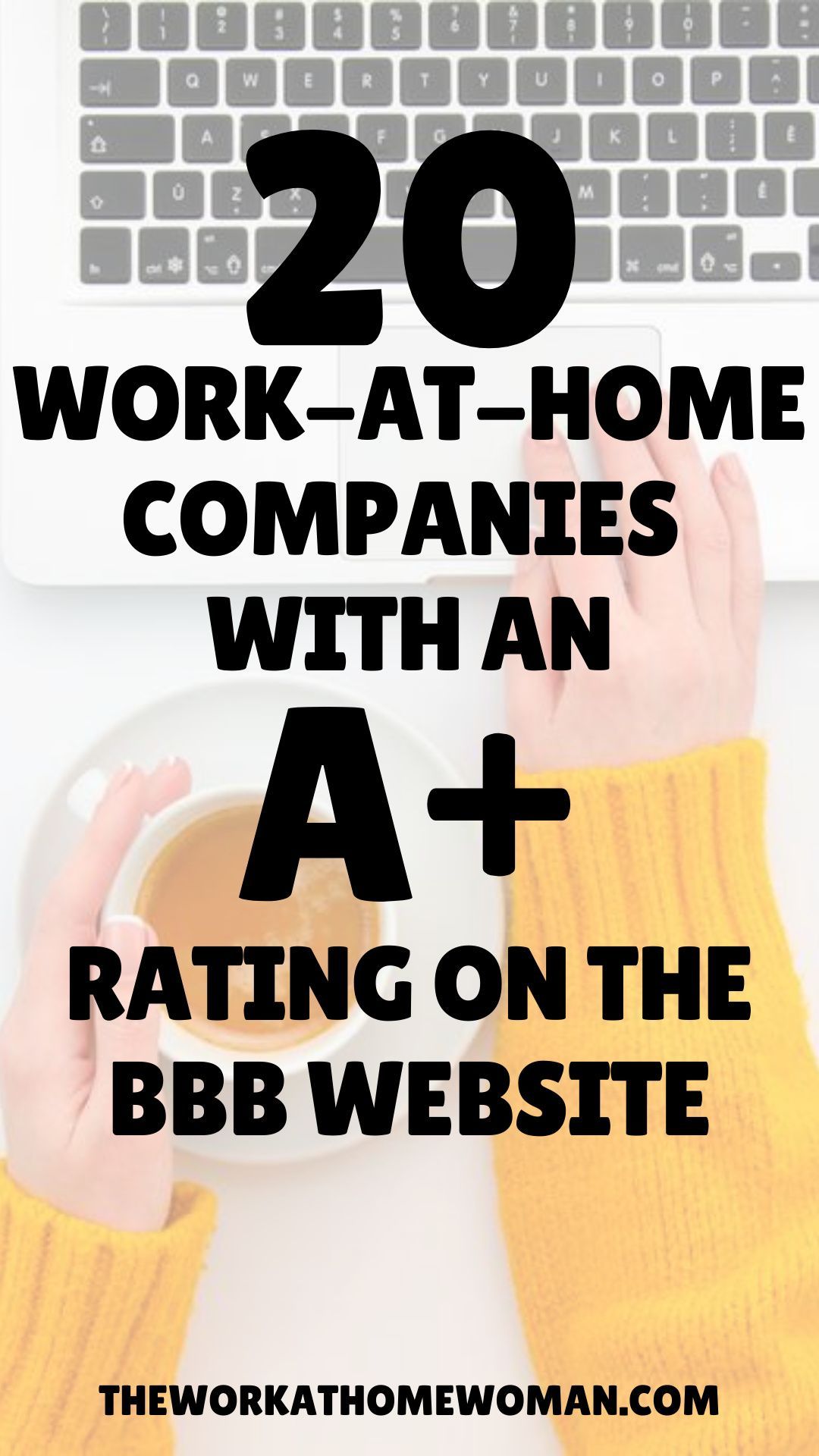 20 Work-at-Home Companies with an A+ Rating on the BBB Website - work-from-home