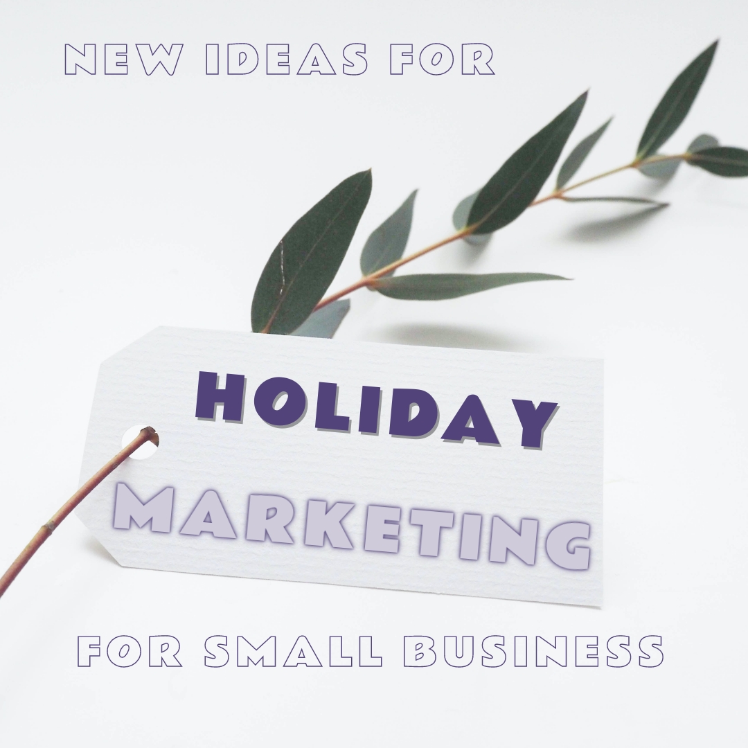 New idea for small business holiday marketing - New Ideas For Small Business Holiday Marketing - work-from-home, training, business