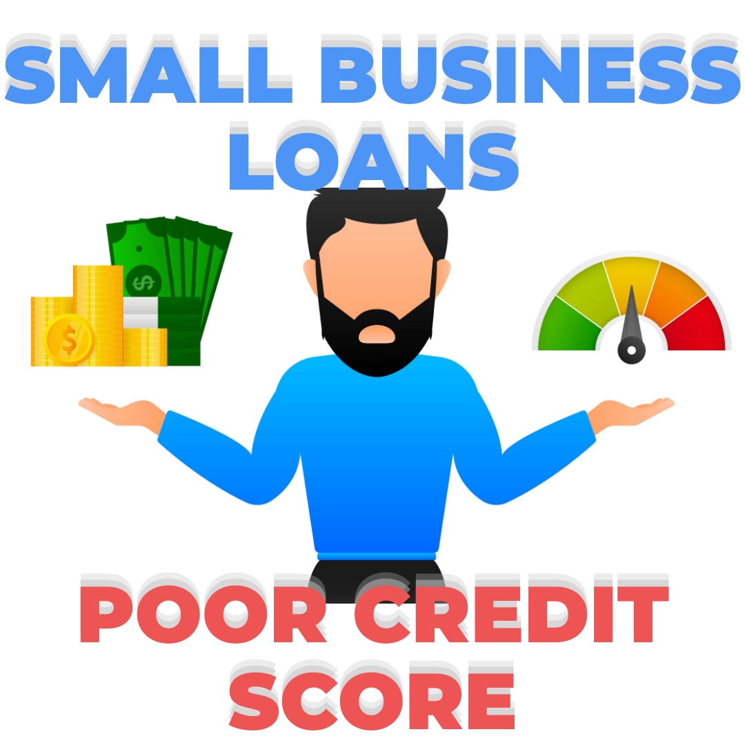 Small Business Loans With A Poor Credit Score - work-from-home, training, business