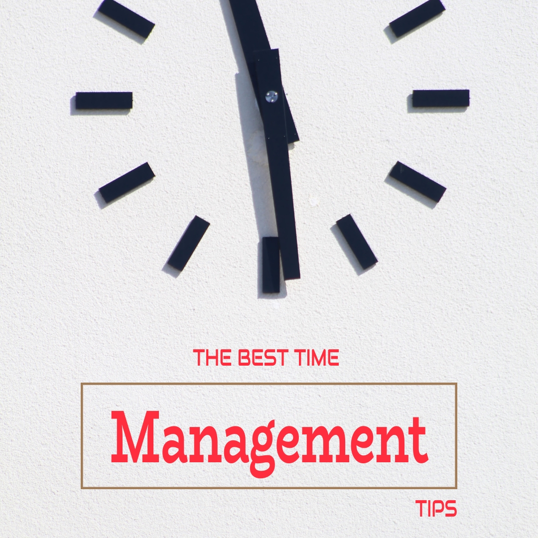 The Best Time Management Tips