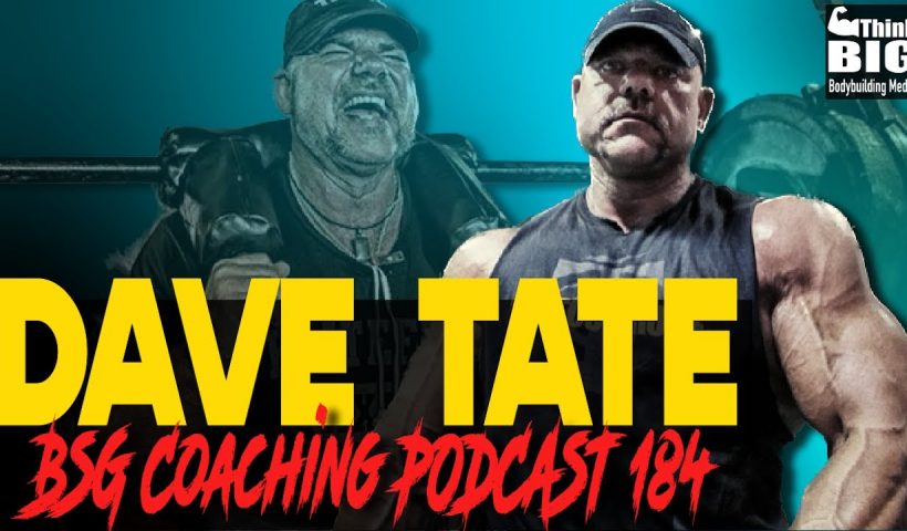 DAVE TATE On Crazy Training, Business, John Meadows - training, business