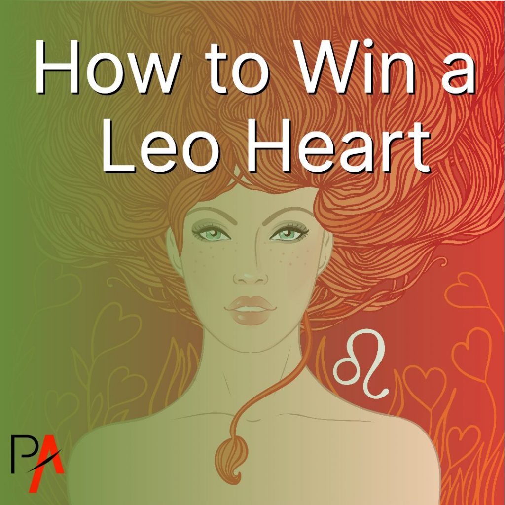 how to win a leo heart