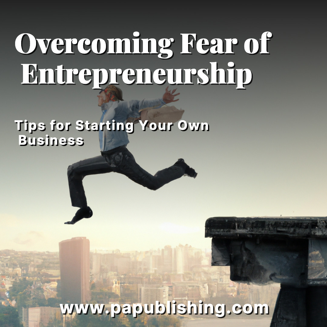 Overcoming Fear of Entrepreneurship