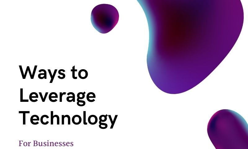 ways to leverage technology
