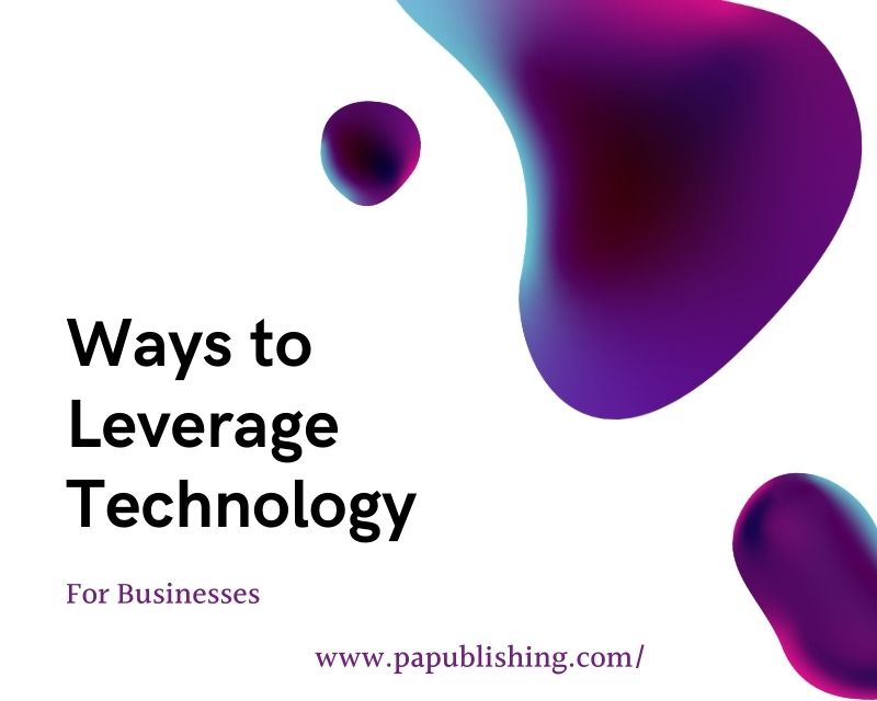 ways to leverage technology