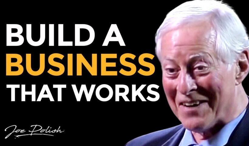 How To Build A Business That Works | Brian Tracy #GENIUS - training, business