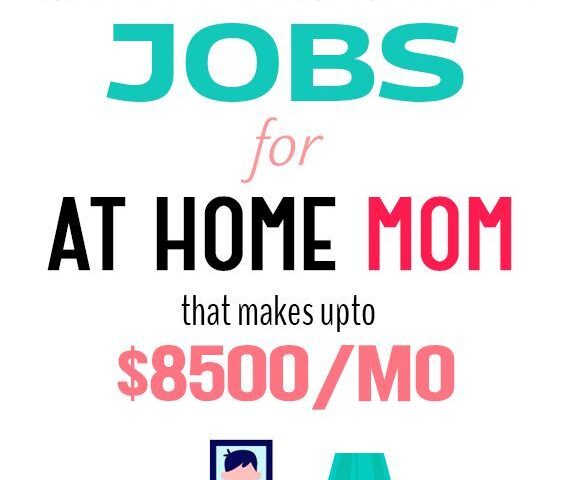 99 Mostly Unknown Side Hustle Jobs for Stay At Home Moms That Make Upto $8500/Month - work-from-home