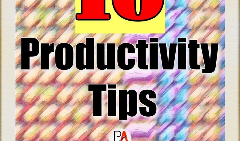 10 Expert Productivity Tips Every Entrepreneur Needs to Succeed!