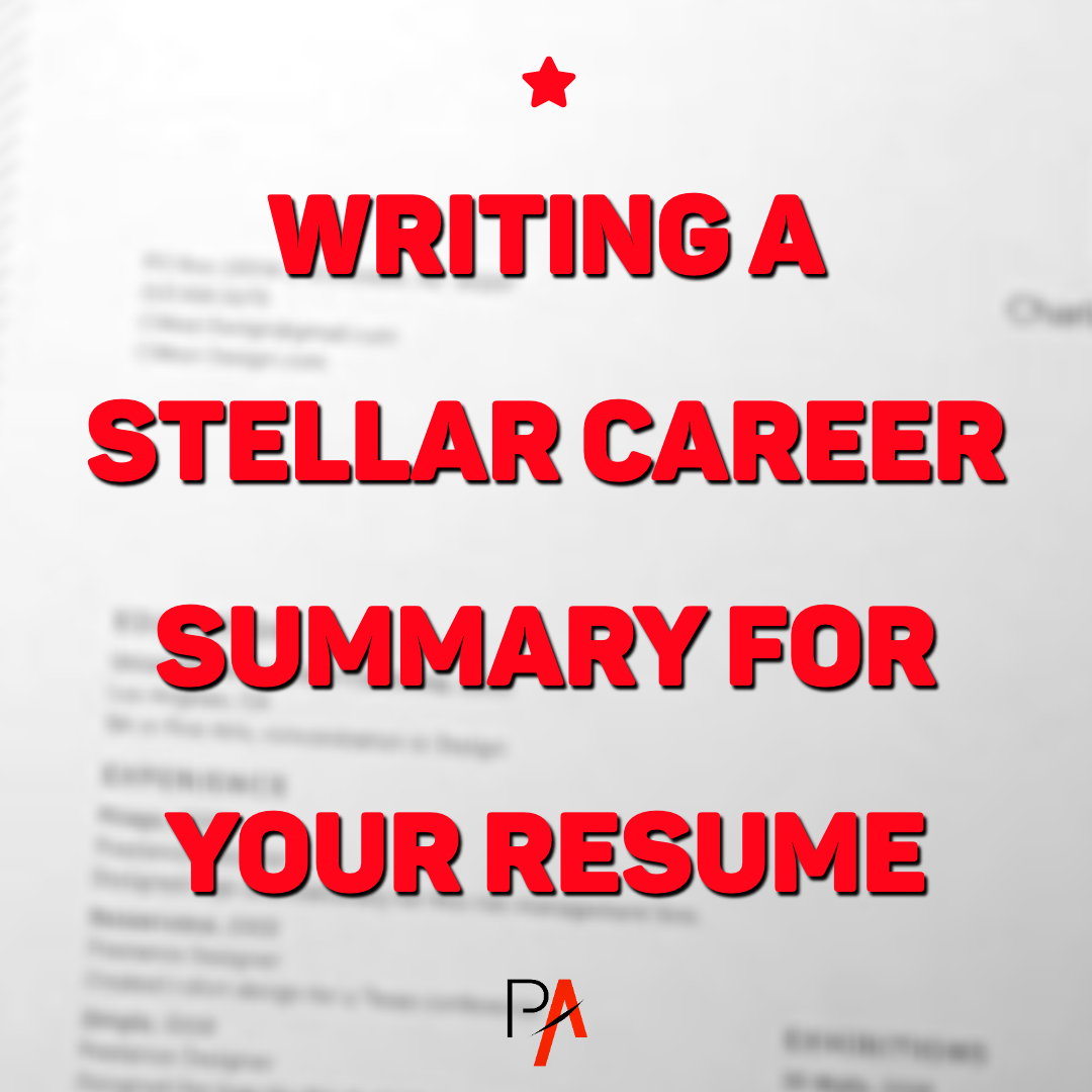 Writing a stellar career summary for your resume