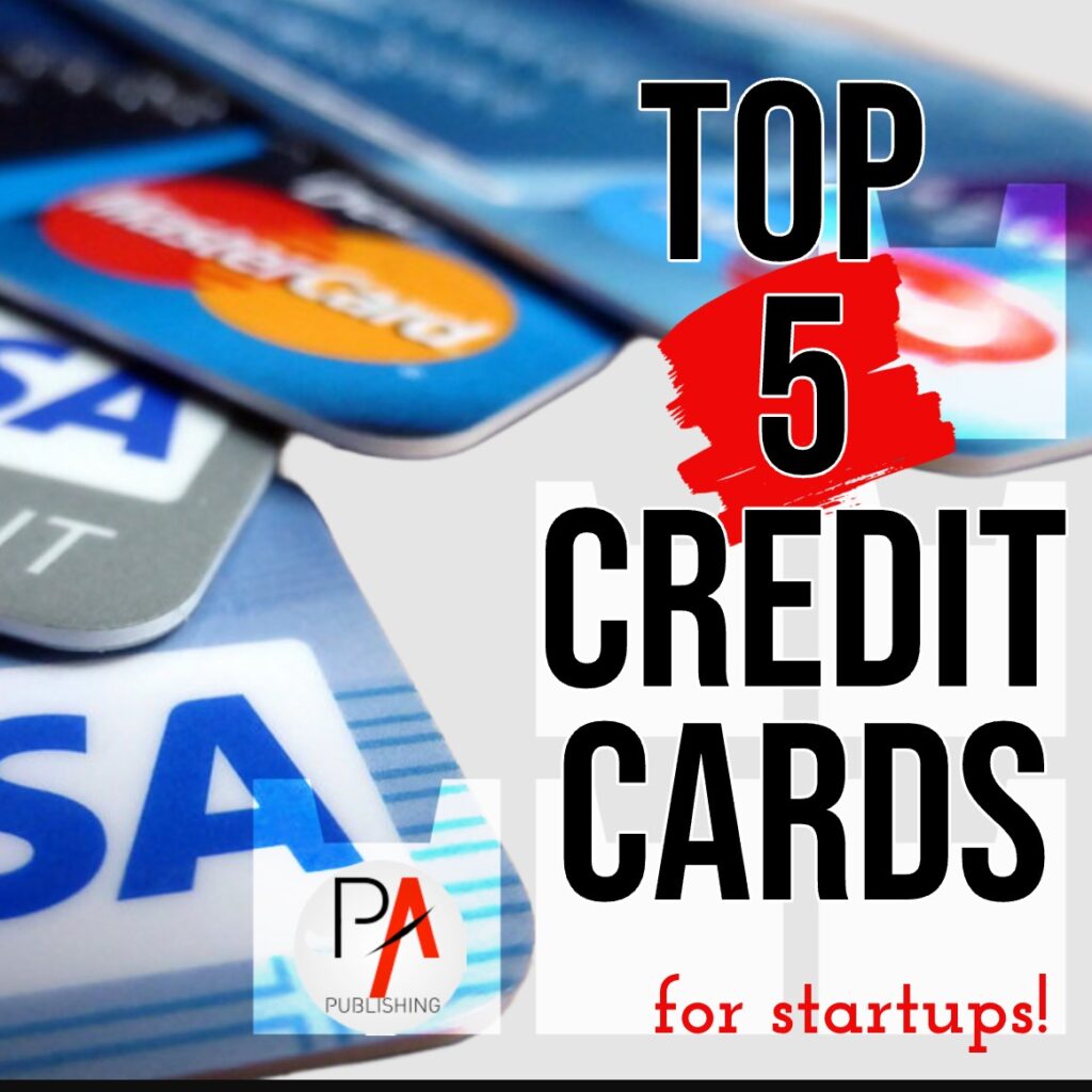 The Top 5 Business Credit Cards for Startups 1 credit cards for startup