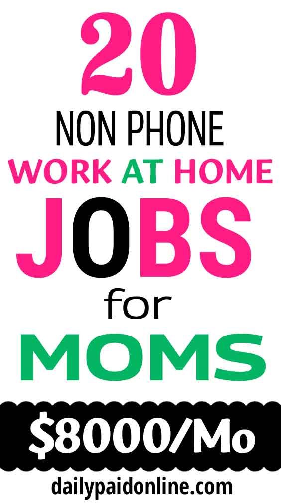 20 Non Phone Work At Home Jobs for Moms That Makes Extra Money Working From Home Online - work-from-home