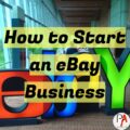 Starting Strong: How to Start an eBay Business Successfully