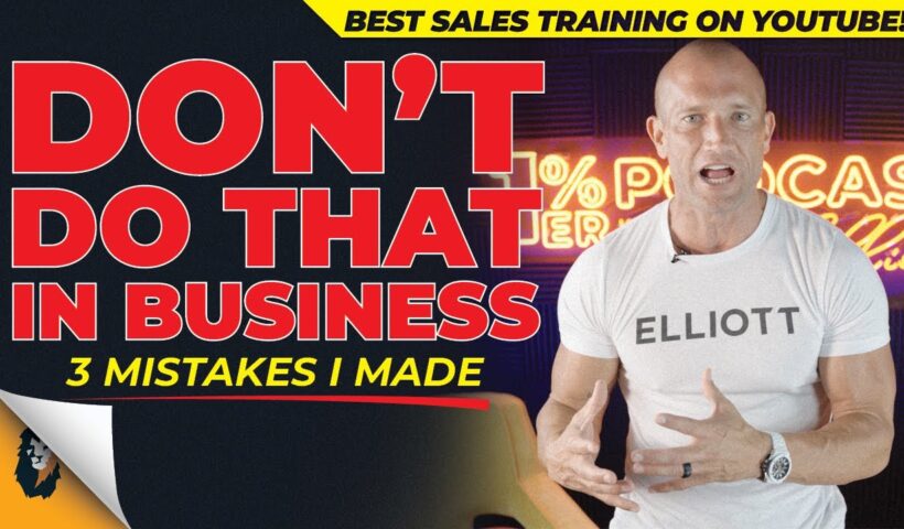 Sales Training // Oops! DON'T Do That in Business // Andy Elliott - training, business