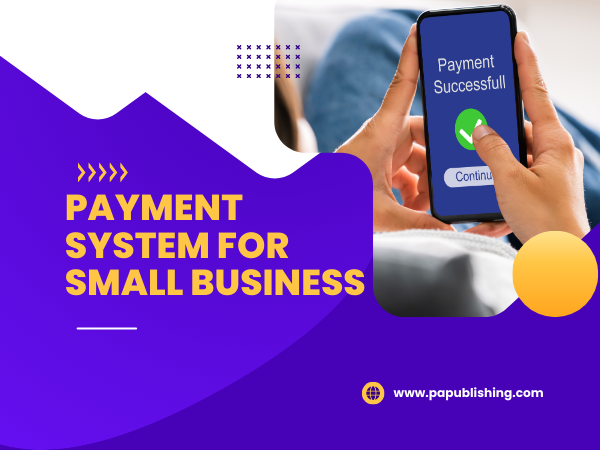 Payment System for Small Business