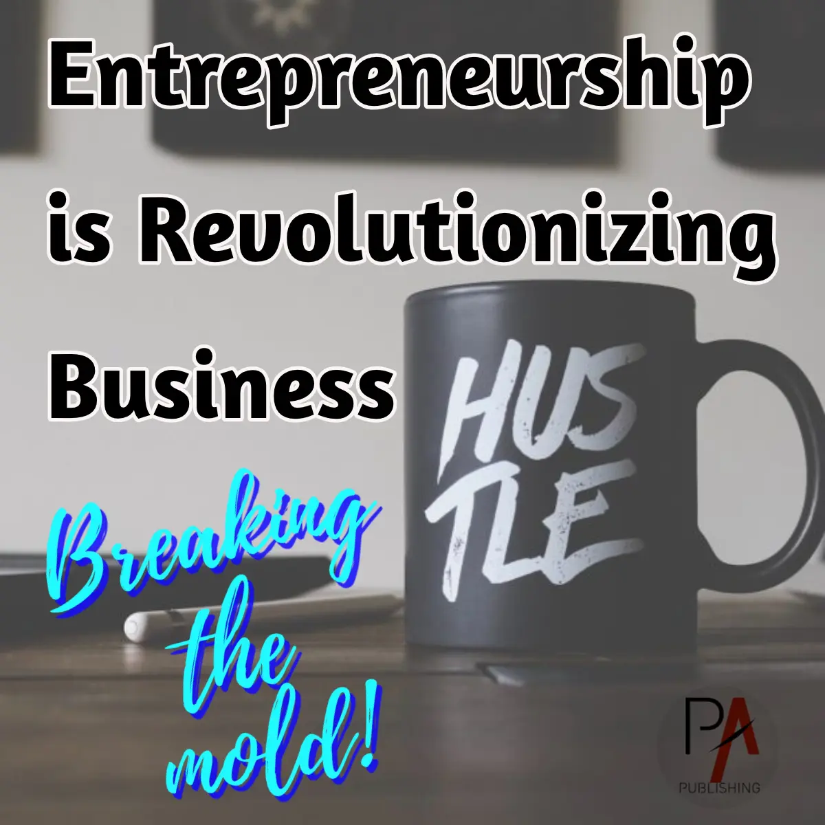 The Top 5 Traits Every Successful Entrepreneur Possesses The Top 5 Traits Every Successful Entrepreneur Possesses - entrepreneurship-skills, business-essentials, business