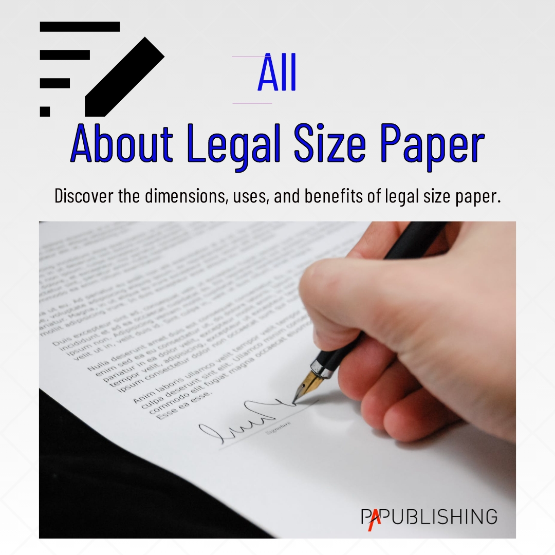 All About Legal Size Paper
