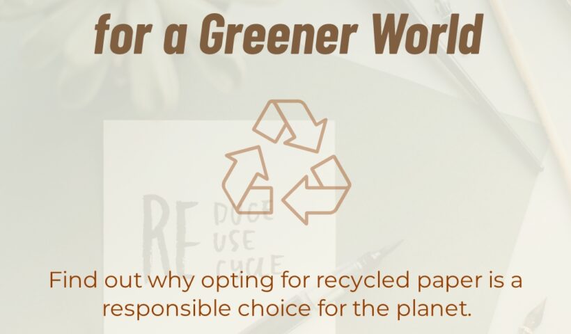 Recycled Paper: What Are the Benefits?