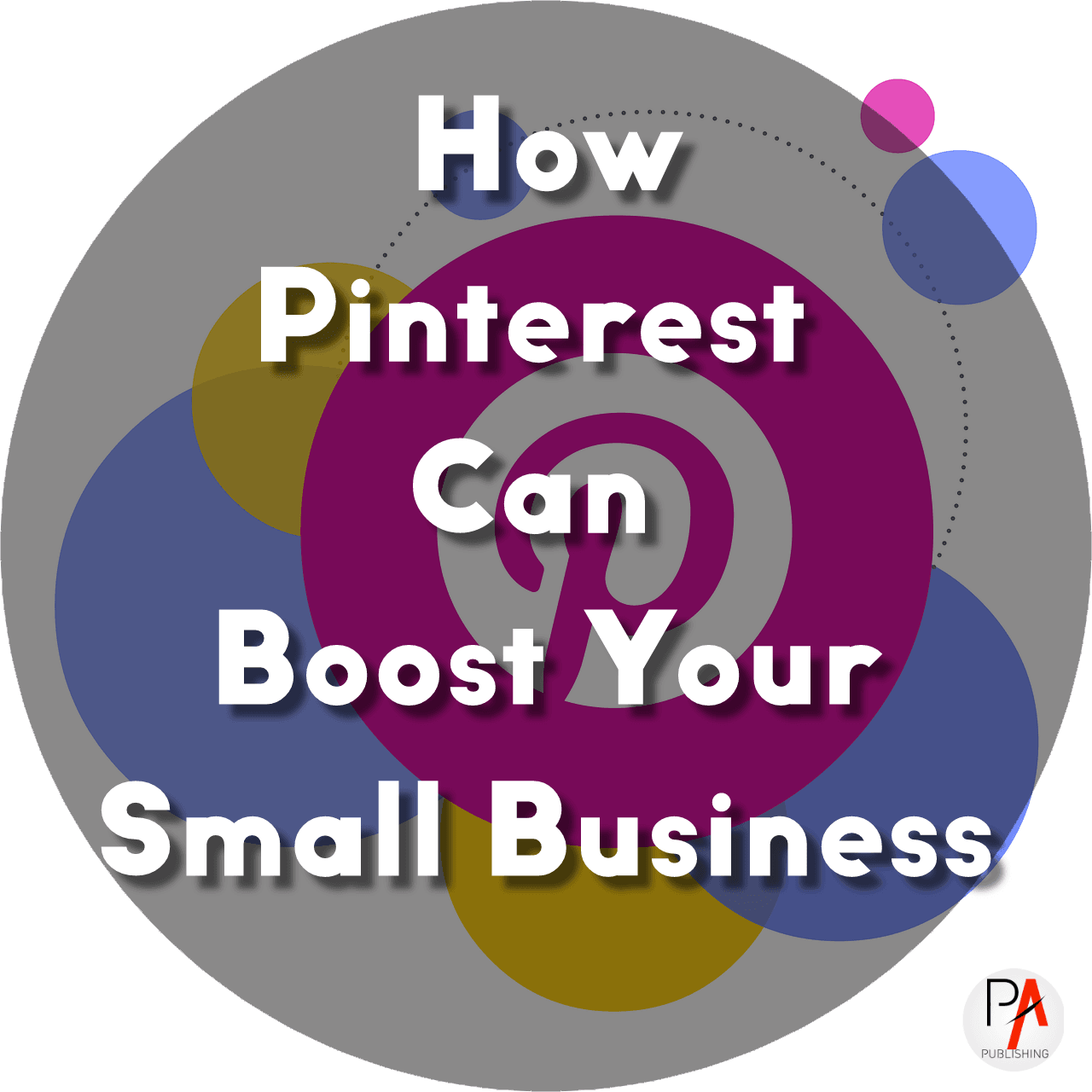 Pinning for Profit: How Pinterest Can Boost Your Small Business