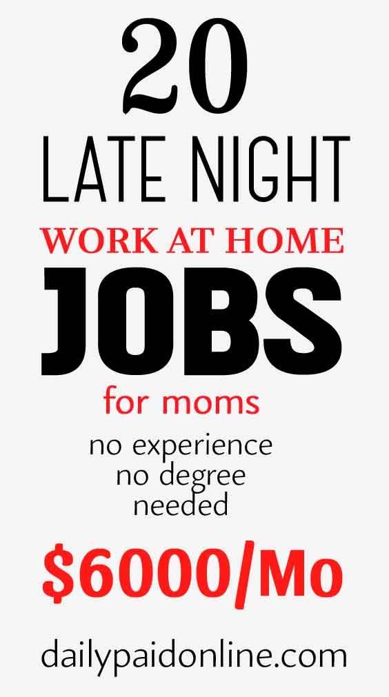 20 Best Late Night Jobs For Moms To Make Extra Money On The Side Working From Home - work-from-home