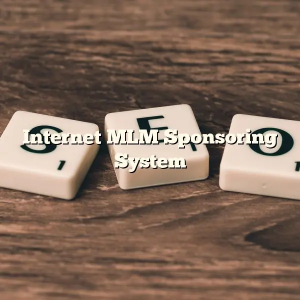 Internet MLM Sponsoring System