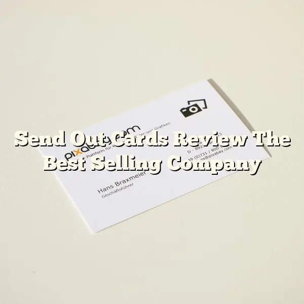 Send Out Cards Review The Best Selling Company