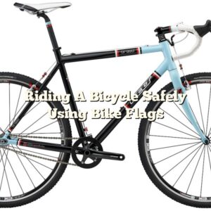 Riding A Bicycle Safely Using Bike Flags