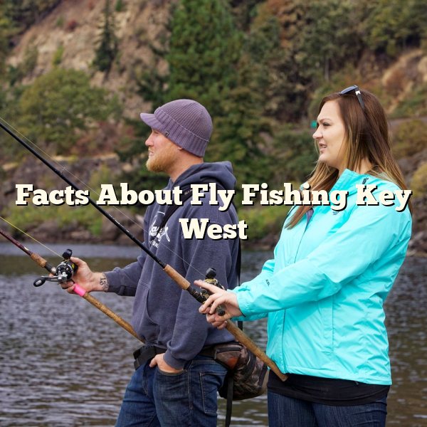 Facts About Fly Fishing Key West