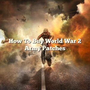 How To Buy World War 2 Army Patches