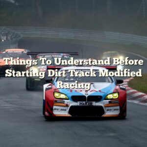 Things To Understand Before Starting Dirt Track Modified Racing