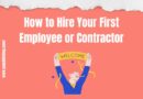 How to Hire Your First Employee or Contractor