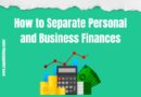 How to Separate Personal and Business Finances