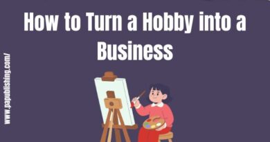 How to Turn a Hobby into a Business