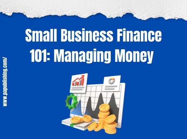 Small Business Finance 101