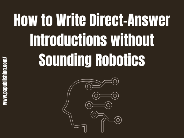 How to Write Direct-Answer Introductions 1 write direct-answer introductions